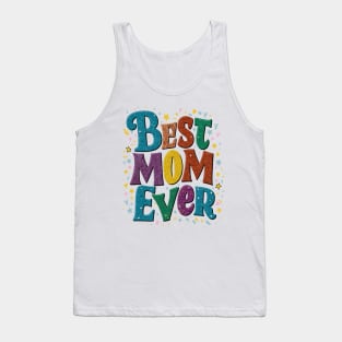 Best Mom Ever Tank Top